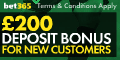 bet365 £200 Deposit Bonus
